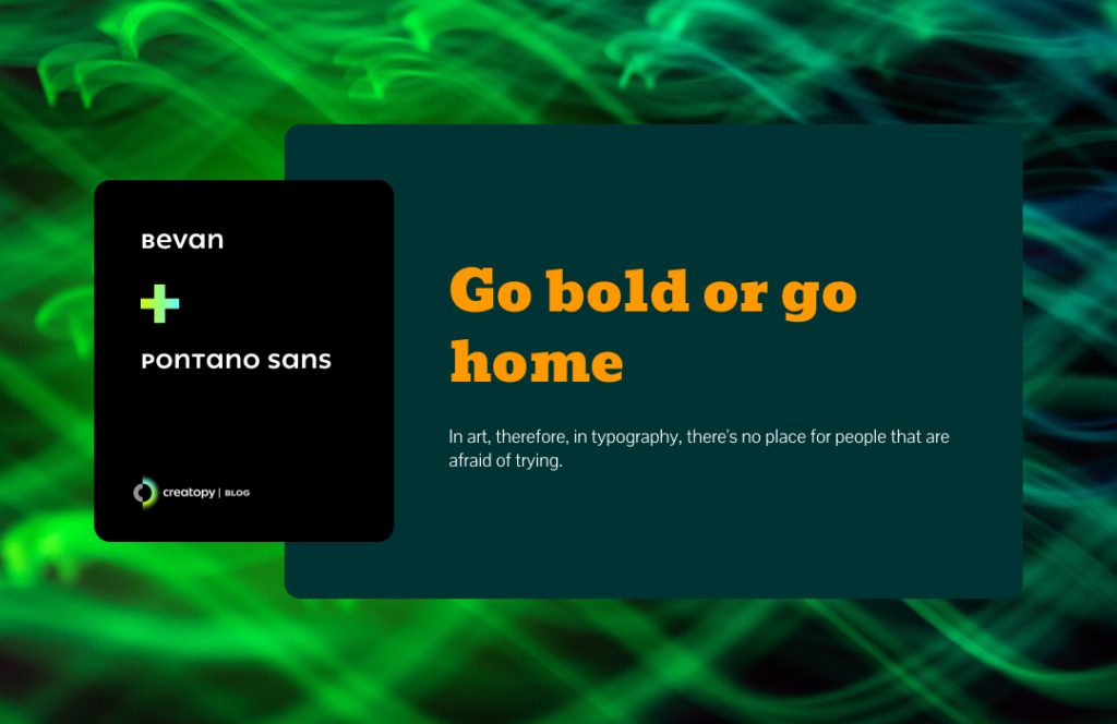 Bevan Pontano Sans font combination